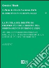 La tutela del diritto di proprietà e del credito tra ordinamento interno e CEDU. Atti del Convegno organizzato dall.A.T.I.D.U (Lecce, 25-26 settembre 2015) libro