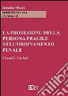 La protezione della persona fragile nell'ordinamento penale libro di Carioti Claudia