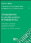 Terrorismo e legislazione d'emergenza libro