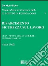 Risarcimento. Sicurezza sul lavoro libro