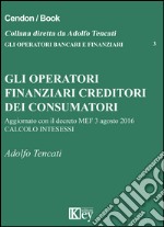 Gli operatori finanziari creditori dei consumatori