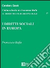 I diritti sociali in Europa libro