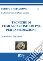 Tecniche di comunicazione e di PNL per la mediazione