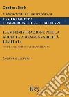 L'amministrazione nella società e responsabilità limitata. Profili ricostruttivi ed applicativi libro