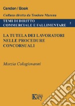 La tutela dei lavoratori nelle procedure concorsuali