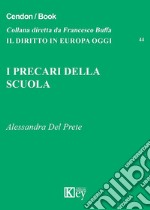 I precari della scuola libro