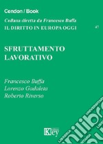 Sfruttamento lavorativo libro