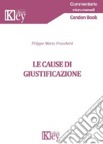 Le cause di giustificazione