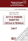 Atti e pareri di diritto civile e penale libro