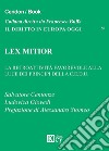 Lex mitior. La retroattività favorevole alla luce dei principi della C.E.D.U. libro