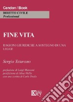 Fine vita. Ragioni giuridiche a sostegno di una legge