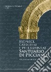 Monaci, cavalieri e pellegrini al santuario di Picciano libro di Giordano Donato