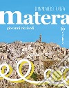 Matera. Il manuale del turista. Con Contenuto digitale per accesso on line libro