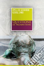 Questione di prospettive libro