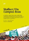 Stalker/On «Campus rom» libro