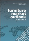 Furniture market outlook. 2016-2018. Ediz. italiana e inglese libro