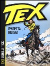 Tex. Vendetta indiana libro