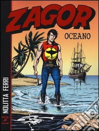 Zagor. Oceano