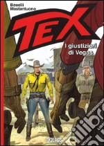 I giustizieri di Vegas. Tex libro