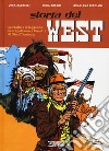 Storia del West. La realtà e la leggenda nel capolavoro a fumetti di Gino D'Antonio libro