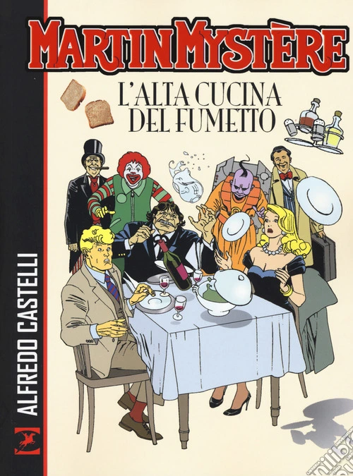 Martin Mystère. L'alta cucina del fumetto