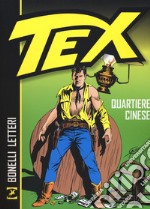 Tex. Quartiere cinese libro