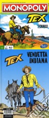 Tex. Vendetta indiana. Con Gioco: Monopoly di Tex libro