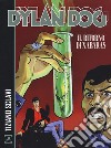 Dylan Dog. Il ritorno di Xabaras libro