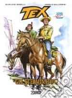 Tex. Gli sterminatori libro