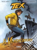 Tex. Il vendicatore libro