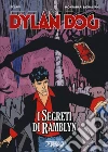 Dylan Dog. I segreti di Ramblyn libro di Sclavi Tiziano