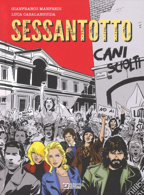 Sessantotto. Cani sciolti