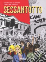 Sessantotto. Cani sciolti libro