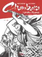 Il lampo e il tuono. Chanbara libro