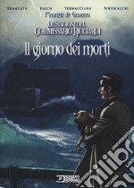 Il giorno dei morti. Le stagioni del commissario Ricciardi