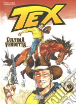 Tex. L'ultima vendetta libro