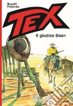 Tex. Il giudice Bean