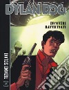 Dylan Dog. Incontri ravvicinati libro