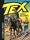 Tex. La cella della morte libro