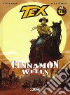 Tex. Cinnamon wells libro
