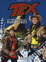 Tex. Nei territori del Nordovest libro