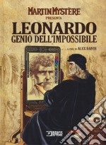 Martin Mystère presenta: Leonardo. Genio dell'impossibile libro