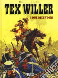 I due disertori. Tex Willer