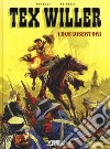 I due disertori. Tex Willer libro