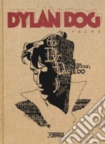 Dylan Dog talks. Ediz. illustrata libro