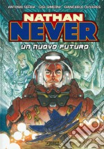 Nathan Never. Un nuovo futuro libro