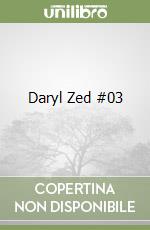 Daryl Zed #03 libro