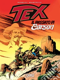 Tex. Il passato di Carson