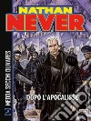 Nathan Never. Dopo l'apocalisse libro