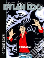 Dylan Dog. Fantasmi